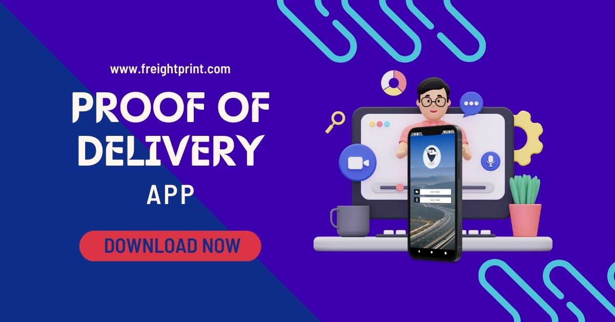 https://freightprint.com/blog/view/u/proof-of-delivery-app